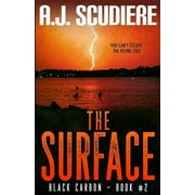 The Surface (Paperback) by A J Scudiere