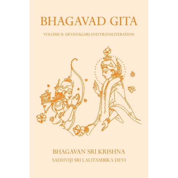 Bhagavad Gita Volume II: Devanagari and Transliteration (Paperback)