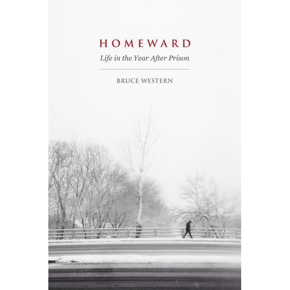 Pre-Owned Homeward: Life in the Year After Prison (Paperback) 0871549557 9780871549556