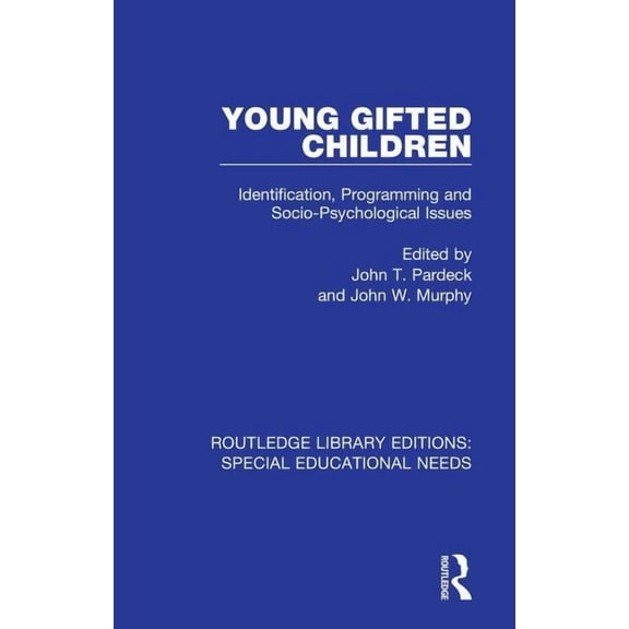 Routledge Library Editions: Special Educ Young Gifted Children: Identification, Programming and Socio-Psychological Issues, (Paperback)