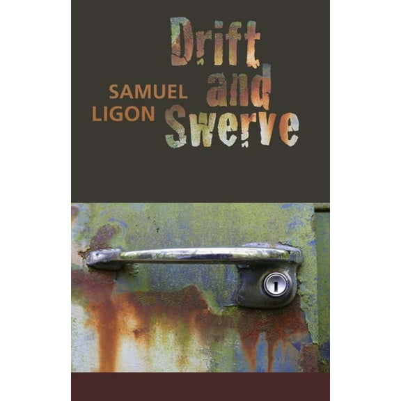 Autumn House Press Fiction Prize Drift and Swerve, (Paperback)
