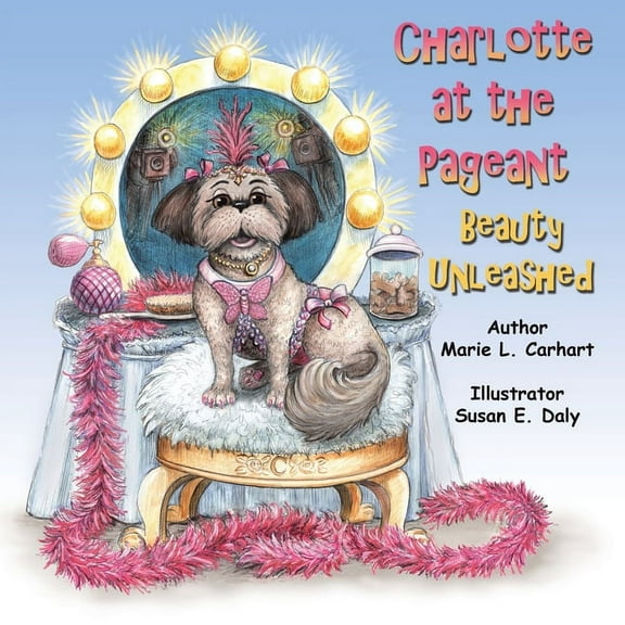 Charlotte at the Pageant : Beauty Unleashed