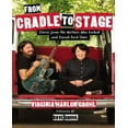thumbnail image 1 of From Cradle to Stage: Stories from the Mothers Who Rocked and Raised Rock Stars, 1 of 4