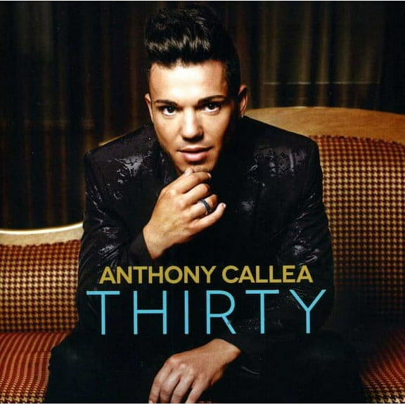 Anthony Callea - Thirty - CD