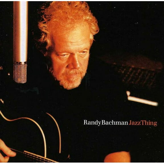 Randy Bachman - Jazzthing 1 (E1) - Music & Performance - CD