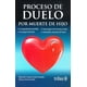 thumbnail image 1 of PROCESO DE DUELO POR LA MUERTE DE HIJO EDITORIAL TRILLAS SA DE CV MARIA DEL CARMEN CASTRO GONZALEZ, 1 of 2