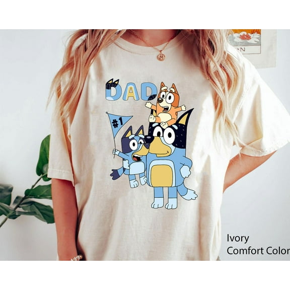 Bluey Dad T-Shirt, Father Days Tshirt, Bluey Family Shirt, Bluey Mom Shirts, Bluey Birthday Party Shirt, Bluey Era Shirt, Bluey Bingo Cartoon Shirt, Ivory Color
