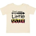 thumbnail image 3 of Inktastic Don't Mess with My Little Sister Boys or Girls Baby T-Shirt, 3 of 5
