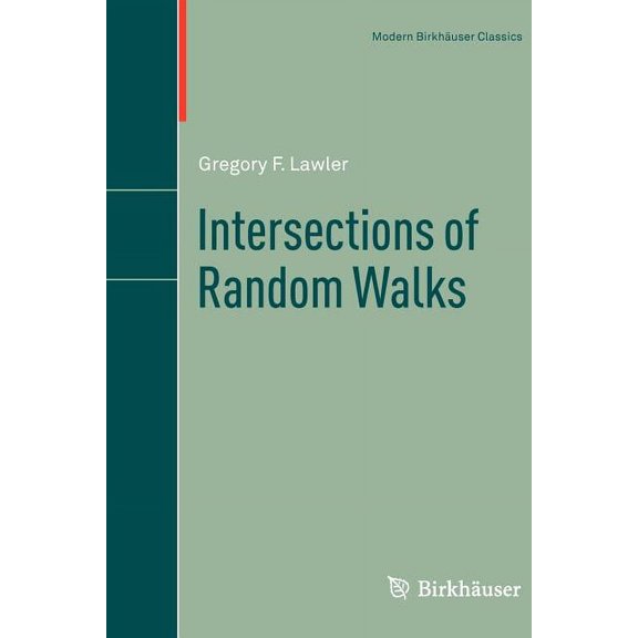 Modern Birkhäuser Classics Intersections of Random Walks, (Paperback)