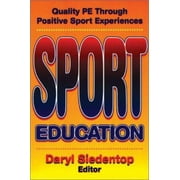 Angle View: Sport Education: Quality Pe Through Positive Sport Experiences [Paperback - Used]