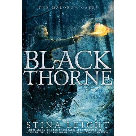 The Malorum Gates: Blackthorne (Series #2) (Hardcover)