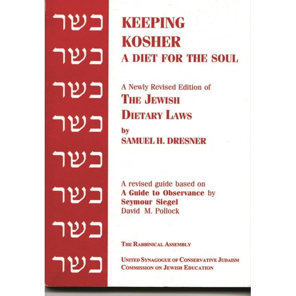 Keeping Kosher: A Diet for the Soul, Newly Revised, (Paperback)
