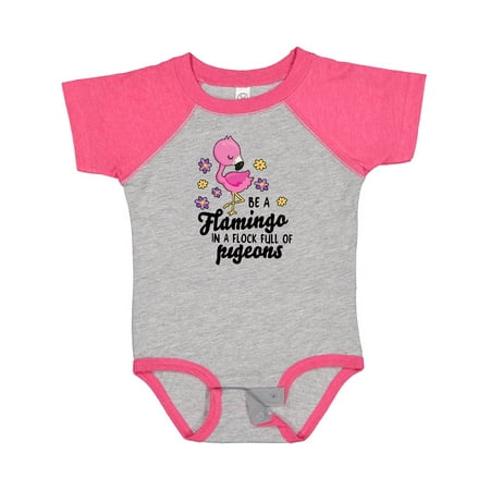 

Inktastic Be a Flamingo in a Flock of Pigeons with Flowers Gift Baby Girl Bodysuit