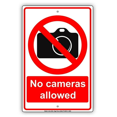 - No Cameras Allowed With Graphic Restriction Caution Alert Warning Notice Aluminum Metal Sign 8