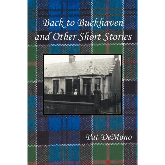 Back to Buckhaven and Other Short Stories