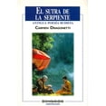 thumbnail image 1 of El Sutra de la serpiente, de Carmen Leonor Dragonetti Galzerano, 1 of 2