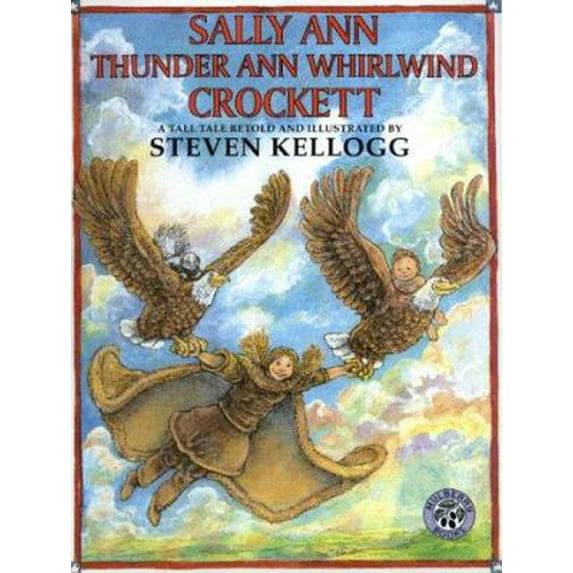 Pre-Owned Sally Ann Thunder Ann Whirlwind Crockett : A Tall Tale (Paperback) 0688171133 9780688171131