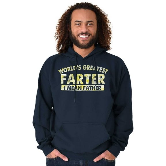 Funny Greatest Farter I Mean Father Hoodie Hooded Sweatshirt Men Brisco Brands S