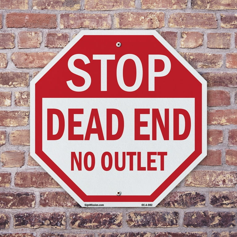 Stop Dead End No Outlet 6 inch X 6 inch Octagon Plastic Sign