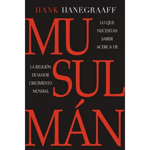 Musulmán: Lo Que Necesitas Saber Acerca de la Religión de Más Rápido Crecimiento Mundial (Paperback)