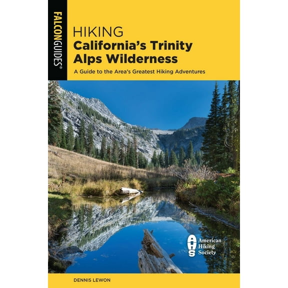 Regional Hiking Hiking California's Trinity Alps Wilderness, (Paperback)