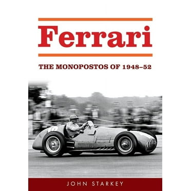 Ferrari: The Monopostos of 1947-52, (Paperback)