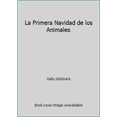 thumbnail image 1 of Pre-Owned LA Primera Navidad De Los Animales (Spanish Edition) (Unknown) 0881137014 9780881137019, 1 of 1