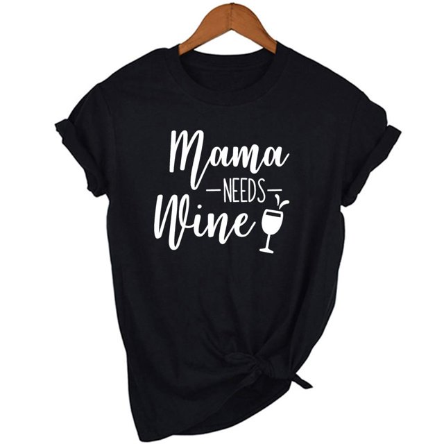 T-shirt Femme « Mama Needs Wine Letter Print »