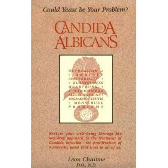 Pre-Owned Candida Albicans: Could Yeast Be Your Problem? (Paperback) 0892812478 9780892812479