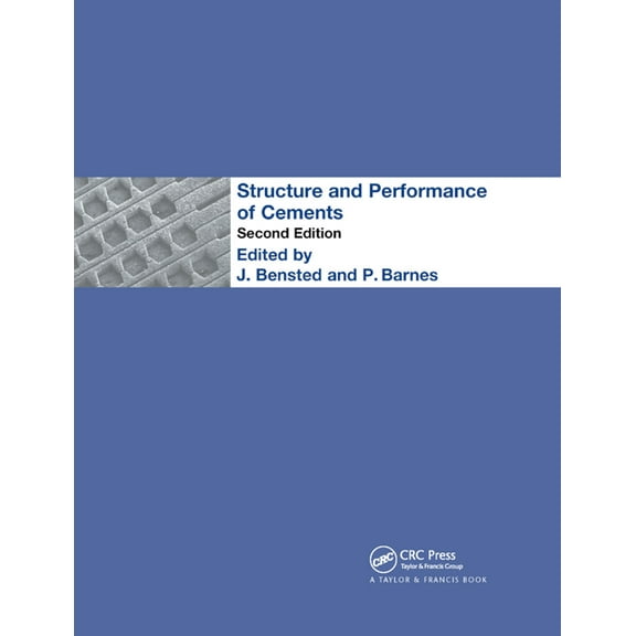 Structure and Performance of Cements, (Paperback)