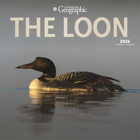 Canadian Geographic The Loon 2026 12x24" (Hanging) Wall Calendar | Wyman Publishing