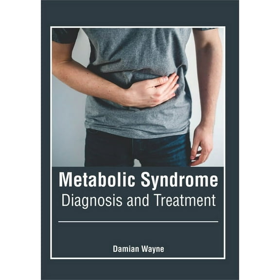 Metabolic Syndrome: Diagnosis and Treatment, (Hardcover)