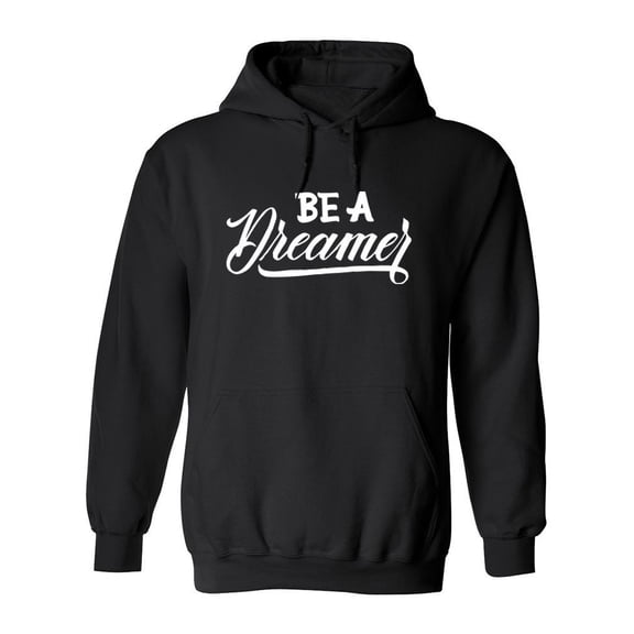 Be A Dreamer.  Hoodie Men -Image by Shutterstock, Male Small