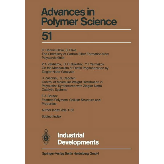 Advances in Polymer Science Industrial Developments, Book 51, (Paperback)