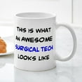 thumbnail image 3 of CafePress - Awesome Surgical Tech 11 Oz Ceramic Mug Mugs - 11 oz Ceramic Mug - Novelty Coffee Tea Cup, 3 of 4