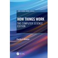 thumbnail image 1 of Pre-Owned How Things Work How Things Work: The Computer Science Edition, (Paperback), 1 of 1