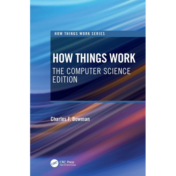 Pre-Owned How Things Work How Things Work: The Computer Science Edition, (Paperback)