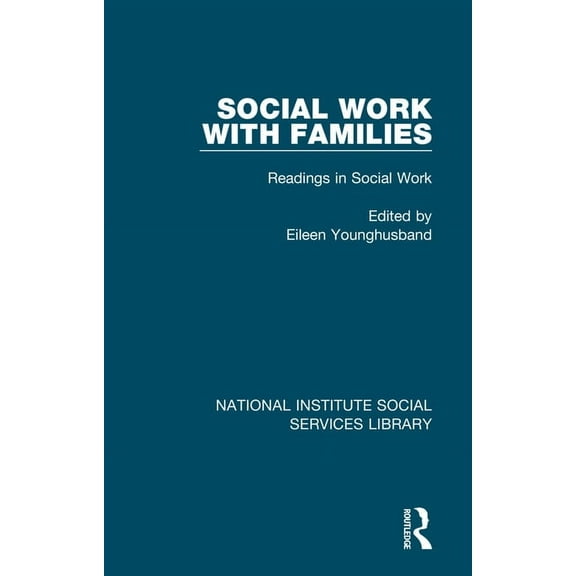 National Institute Social Services Libra Social Work with Families: Readings in Social Work, Volume 1, Book 39, (Hardcover)