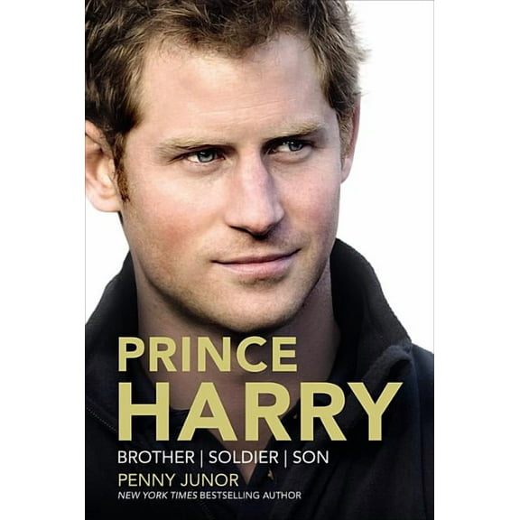 Prince Harry: Brother, Soldier, Son (Hardcover)