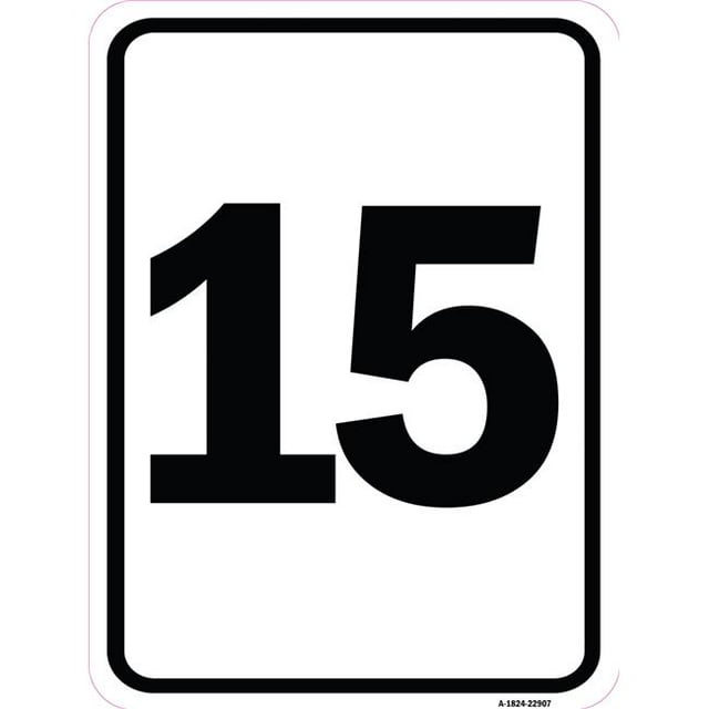 SignMission A-1824-22907 18 x 24 Po Panneau en Aluminium - Signe avec le Numéro 15