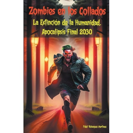 9798889923428 Zombies en los Collados, Book 1, (Paperback)