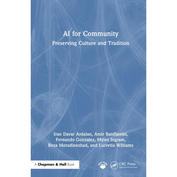 AI for Community: Preserving Culture and Tradition, (Hardcover)