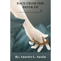 Back from the Brink of _______!!, (Paperback)