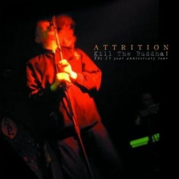 Attrition - Kill the Buddah - Music & Performance - CD