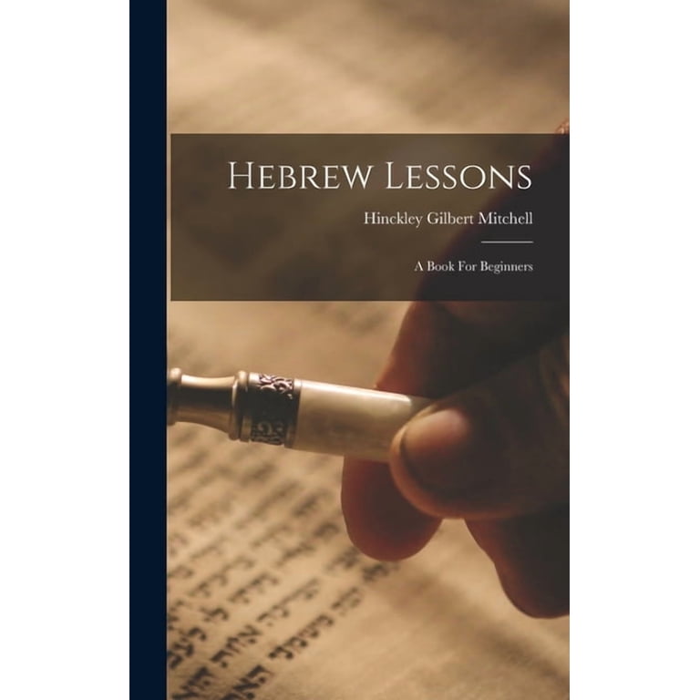 Hebrew Lessons: A Book For Beginners photo 1