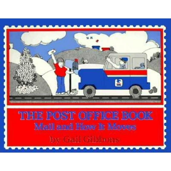 The Post Office Book: Mail and How It Moves, (Paperback)