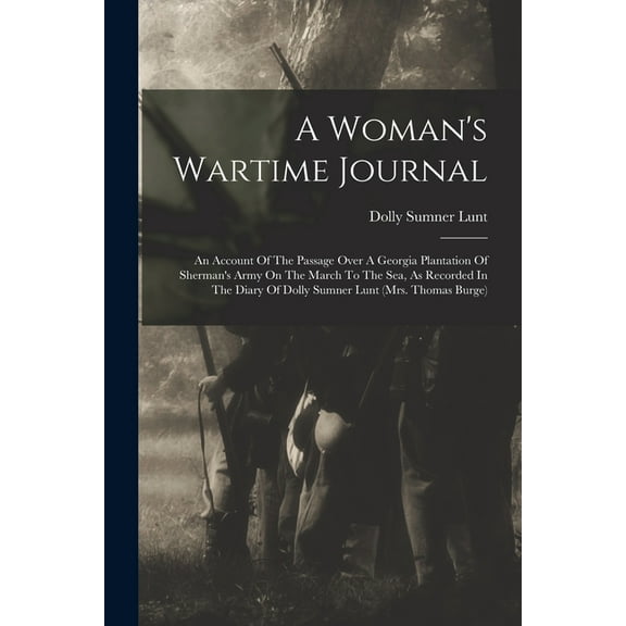 A Woman's Wartime Journal (Paperback)