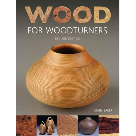 ISBN 9781784941260 product image for Wood for Woodturners (Revised Edition) (Paperback) | upcitemdb.com