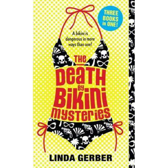 Pre-Owned The Death by Bikini Mysteries (Paperback) 0142418552 9780142418550