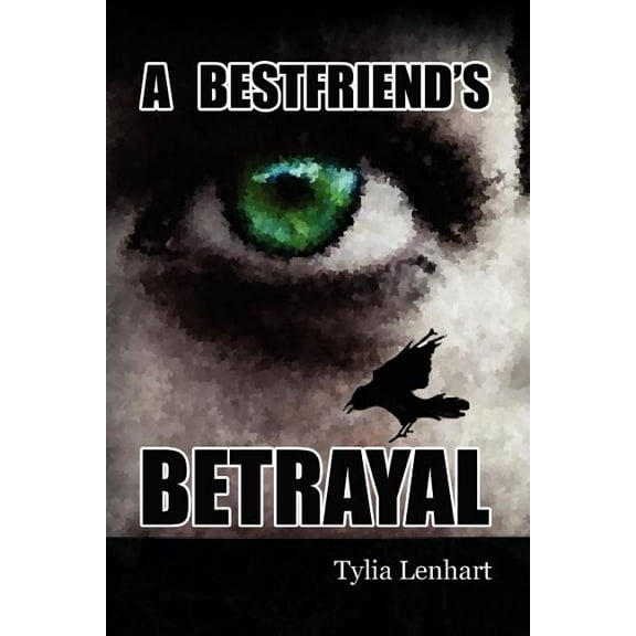 A Best Friend's Betrayal, (Paperback)